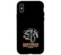 The Customer Is Always Right Bartender Decides Case for iPhone X/XS