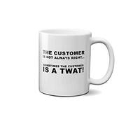 The Customer is Not Always Right Mug - Funny Joke Novelty Colleague Cup Presents Gifts Ideas Tea Coffee Novelty Heavy Duty Handle Dino Coated Dishwasher/Microwave Safe (White)