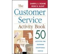 The Customer Service Activity Book: 50 Activities for Inspiring Exceptional Service