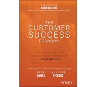 The Customer Success Economy – Why Every Aspect of Your Business Model Needs A Paradigm Shift