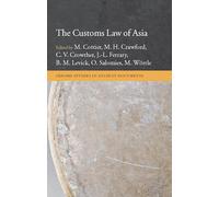 The Customs Law of Asia (Oxford Studies in Ancient Documents)
