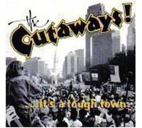 The Cutaways - ...It's a Tough Town (UK Import)