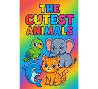 The Cutest Animals
