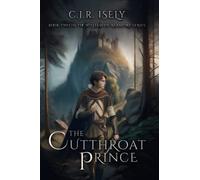 The Cutthroat Prince: 2 (William of Alamore Series)