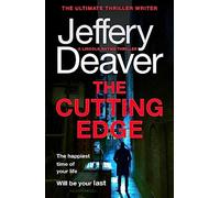 The Cutting Edge: An absolutely gripping serial killer thriller with a twist from the international bestseller (Lincoln Rhyme Thrillers)