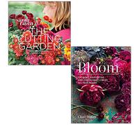 The Cutting Garden By Sarah Raven & In Bloom Growing, harvesting and arranging flowers all year round By Clare Nolan 2 Books Collection Set