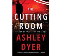 The Cutting Room: A Novel