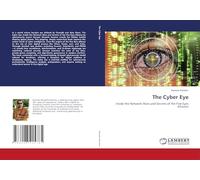 The Cyber Eye: Inside the Network Wars and Secrets of the Five Eyes Alliance