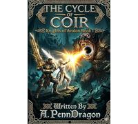 The Cycle of Cóir: Book One of Knights of Avalon: 1