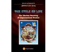 The Cycle of Life - The Tibetan Painting of Impermanent Demon