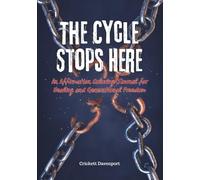 The Cycle Stops Here: An Affirmation Coloring Journal for Healing and Generational Freedom