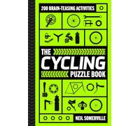 The Cycling Puzzle Book: 200 Brain-Teasing Activities, from Crosswords to Quizzes