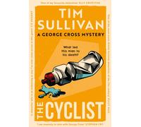 The Cyclist : The must-read mystery with an unforgettable detective in 2025