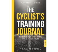 The Cyclist's Training Journal: France Edition
