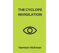The Cyclops Invigilation