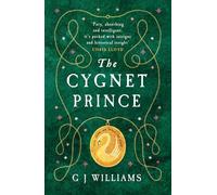 The Cygnet Prince: 'Has already firmly established itself as one of the best historical crime series today' Chris Lloyd (The Tudor Rose Murders, 3)