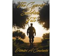 The Cypriot soldiers Tale: 2 (The Cyprus Tales)