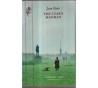 The Czar’s Madman