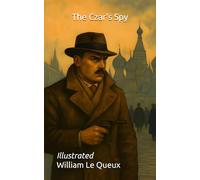The Czar's Spy: Illustrated