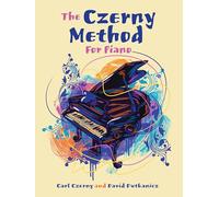 The Czerny Method For Piano: With Downloadable Mp3s (Dover Classical Piano Music for Beginners)