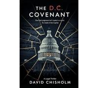 THE D.C. COVENANT: A Legal Thriller