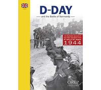 The D-Day And The Battle Of Normandy