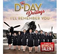 The D-Day Darlings - I’ll Remember You