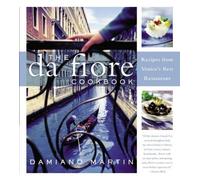 The Da Fiore Cookbook: Recipes from Venice's Best Restaurant