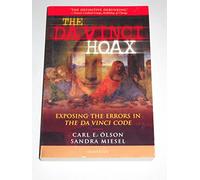 The Da Vinci Hoax: Exposing the Errors in "the Da Vinci Code": Exposing the Errors in "the Da Vinci Code"