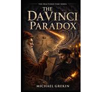 The Da Vinci Paradox (The Fractured Time Series)