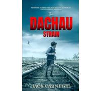The Dachau Strain (The Sikora Files)