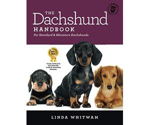 The Dachshund Handbook: For Standard & Miniature Dachshunds (Canine Handbooks)