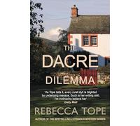 The Dacre Dilemma: The enthralling English cosy crime series (Lake District Mysteries)