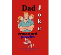 The Dad joke Crossword Puzzle Book