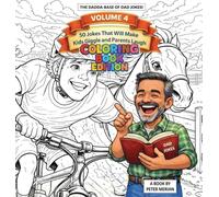The Dadda Base Of Dad Jokes Volume 4: Coloring Book Edition