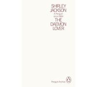 The Daemon Lover: Shirley Jackson (Penguin Archive)