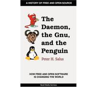 The Daemon, the Gnu, and the Penguin - Paperback / softback NEW Salus, Peter H.
