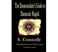 The Daemonolater's Guide to Daemonic Magick