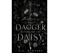 The Dagger and the Daisy