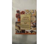 The Dahlia Bakery Cookbook: Sweetness in Seattle