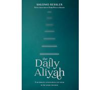 The Daily Aliyah: A meaningful lesson from each aliyah in the weekly parashah