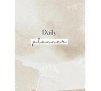 The Daily Balance Planner: A 100-Day Undated Productivity Journal for Organizing Your Day, Tracking Mood, and Focusing on What Matters Most: Minimalist Edition (Beige)