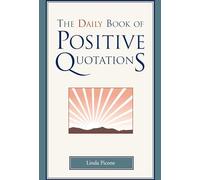 The Daily Book of Positive Quotations