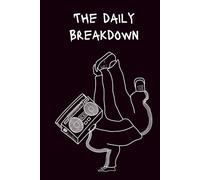 The Daily Breakdown Journal - Daily Productivity Journal for Mindfulness, Happiness, Goal Actualization, Gratitude, Self Care & Reflection - Guided ... to increase mindfulness & fulfillment