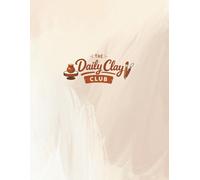 The Daily Clay Club: Creative Momentum Starts Here