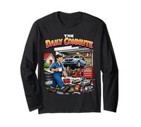The Daily Commute Funny Mechanic Sarcastic Car Repair Long Sleeve T-Shirt