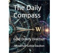 The Daily Compass: Good Orderly Direction