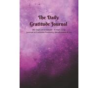 The Daily Gratitude: 365 Days of Gratitude | A Year-Long Journal To Cultivate Positivity, Mindfulness and Joy | 6”x9” 365 pages | Journal for ... Reflection and Optimism | Purple Cover