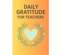The Daily Gratitude Journal: A Guided Practice for Joy and Mindfulness