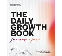 The Daily Growth Book: Volume 4 - January-June
